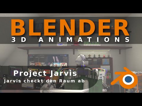 Blender - Animation  Jarvis checkt den Raum ab !!