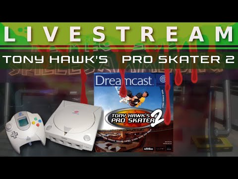 Livestream - Tony Hawks Pro Skater 2 (Dreamcast) Teil 3