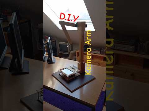 Do it yourself Kamera Arm