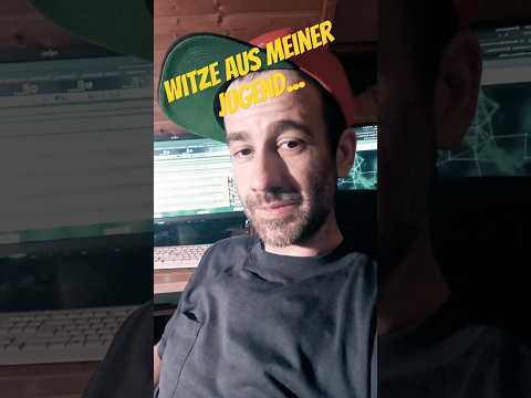 Witze aus meiner Jugend Nr.323